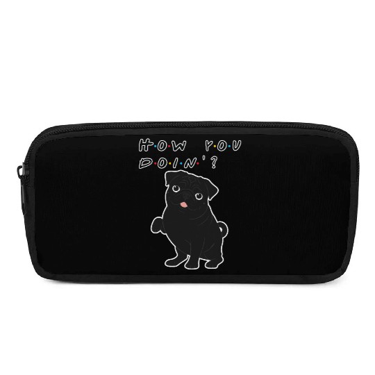 How You Doin’? Black Pug – Funny Friends TV Show Pencil Cases
