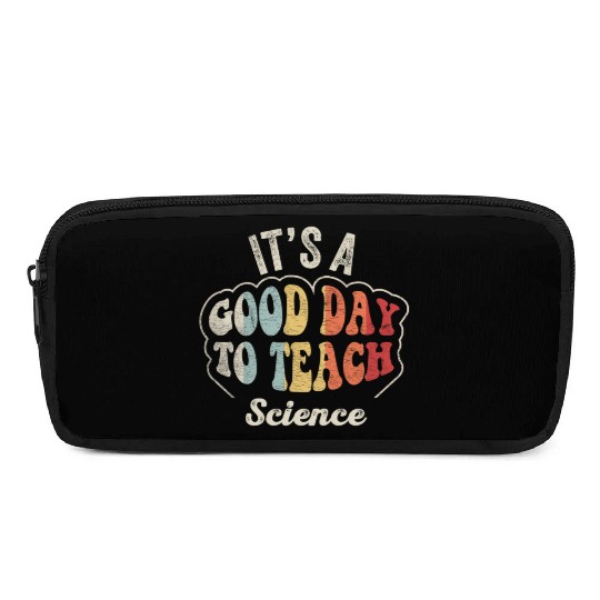 It's A Good Day To Teach Science Teacher  Retro  Pencil Cases