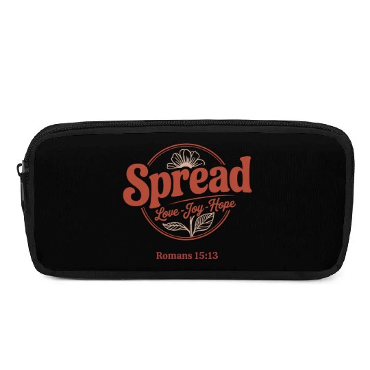 Spread Love, Joy, Hope - Romans 15:13 Pencil Cases