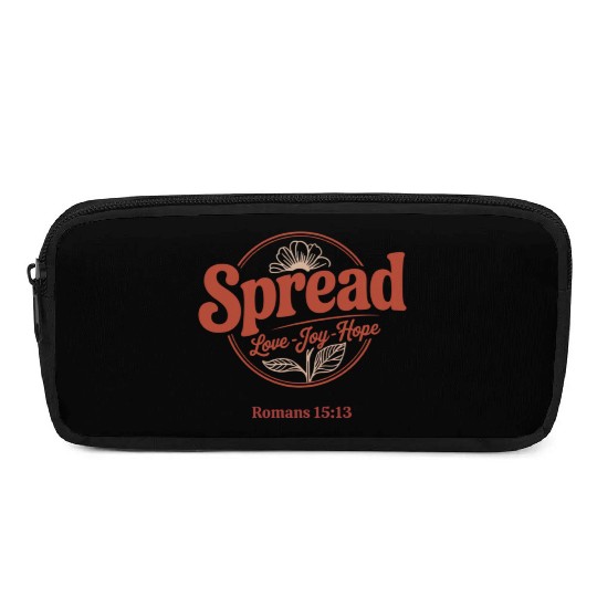 Spread Love, Joy, Hope - Romans 15:13 Pencil Cases