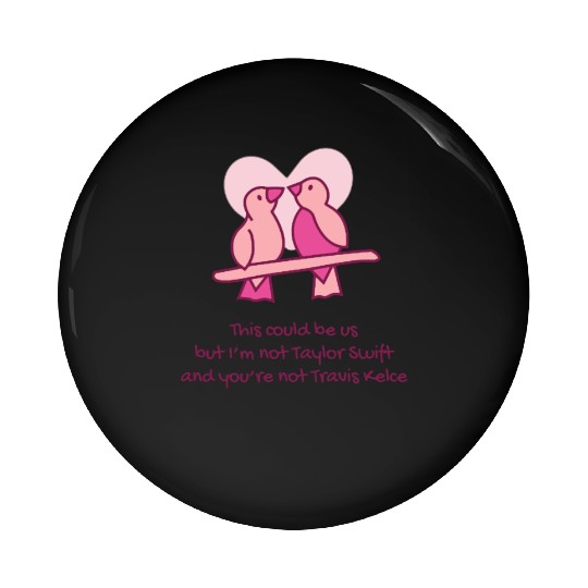 taylorr Swift Travis Kelce Tayvis Lovebirds Pin Buttons
