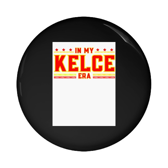 In My Kelce Era Taylorr Swift Travis Kelce Pin Buttons