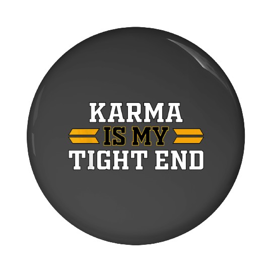 Karma is My Tight End Shirt, Karma Is My Tight End Vintage Unisex Shirt, Taylorr Swift Travis Kelce S Pin Buttons