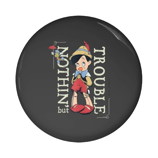 disneys Pinocchio Nothin But Trouble Since 1940 Pin Buttons