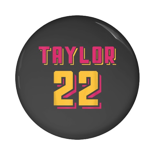 Discover First Name Taylor Pink Numbers Taylor 22 For Kids Boys Girls Gifts  Pin Buttons