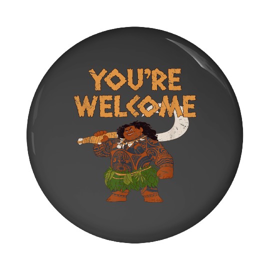 Disney Moana Maui Confident Pose You're Welcome Pin Buttons