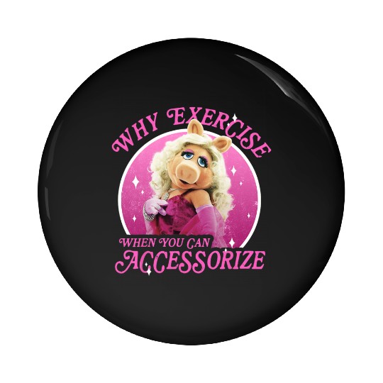 Disney The Muppets Miss Piggy Why Exercise Accessorize Pin Buttons