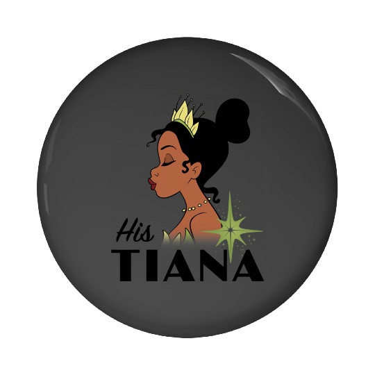 Disney Princess And The Frog His Tiana Graphic Pin Buttons