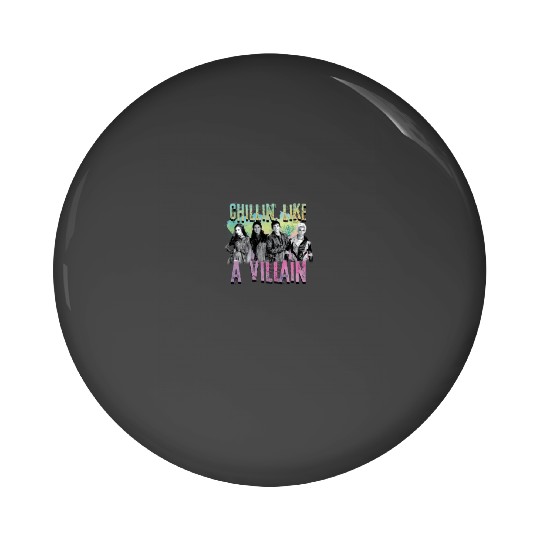 Disney Descendants Chillin Like A Villain Pin Buttons