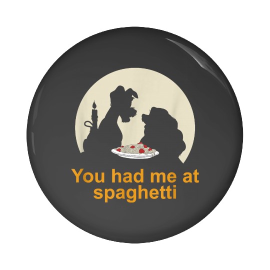 Disneyss Lady And The Tramp You Had Me At Spaghetti Silhouette Pin Buttons