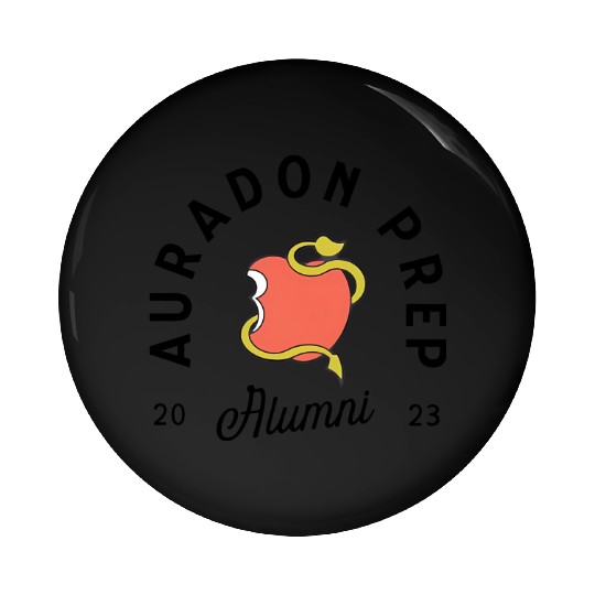 Auradon Prep Alumni - Disney Inspired - Descendants Pin Buttons