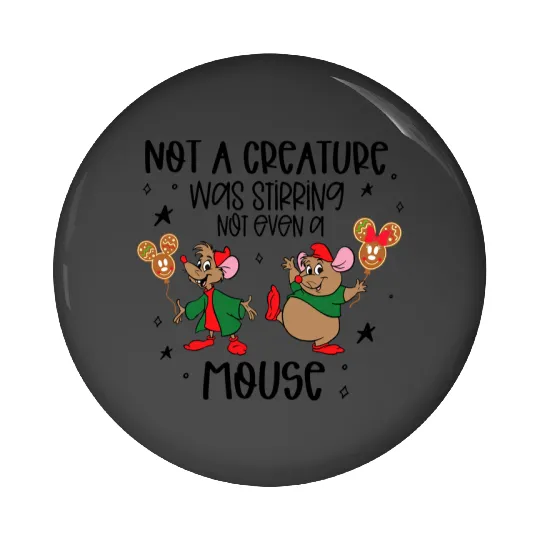 Not a creature was stirring not even a mouse Pin Buttons, Disney Christmas Pin Buttons, Disney Family matching Christmas Pin Buttons