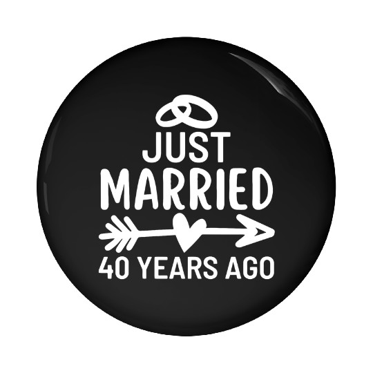 Just Married 40 Years Ago Wedding Anniversary Pin Buttons