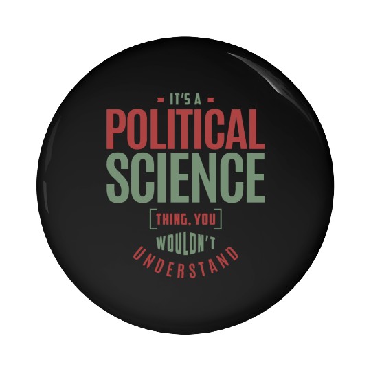 Political Science Thing Pin Buttons