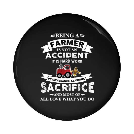 Farmer Being a farmer Pin Buttons