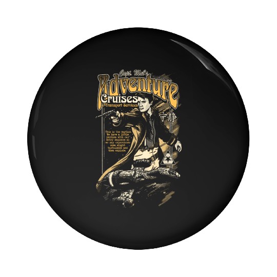 Serenity - Captain Mail's adventure Cruises Pin Buttons