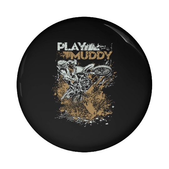 Dirt Bike Play Muddy Pin Buttons