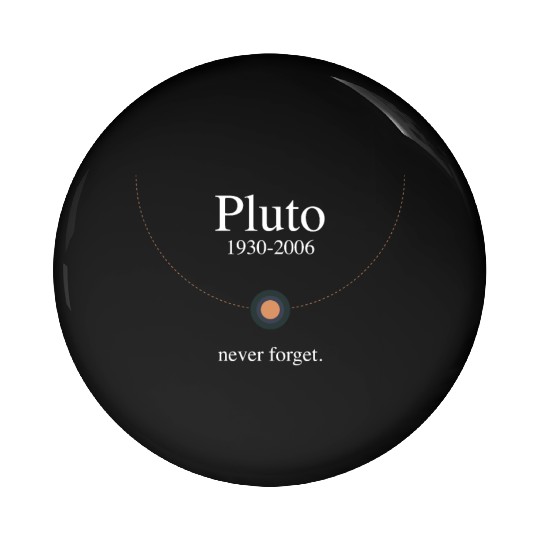 Pluto never forget Pin Buttons