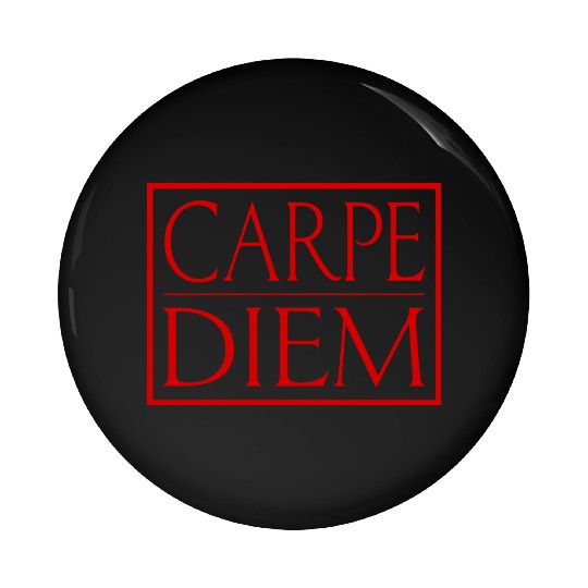 Carpe Diem Pin Buttons