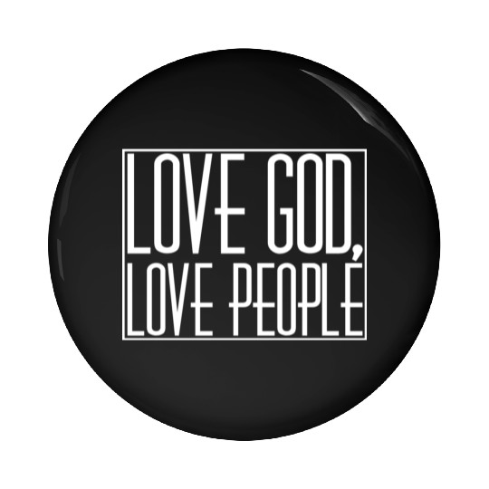 LOVE GOD,LOVE PEOPLE Pin Buttons