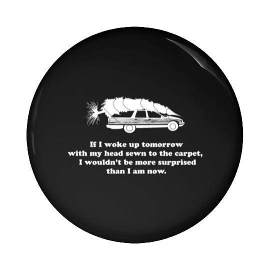 Griswold Christmas Vacation Pin Buttons