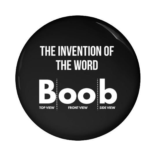 boobs boobies tits joke laugh funny sayings quote Pin Buttons