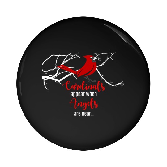 Cardinals Appear When Angels Are Near Bird Animal Pin Buttons