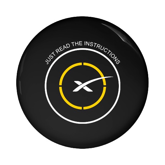 Read The Instructions SpaceX Droneship Elon Musk Pin Buttons