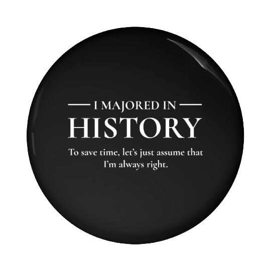 History Major For Back To School Gift Pin Buttons