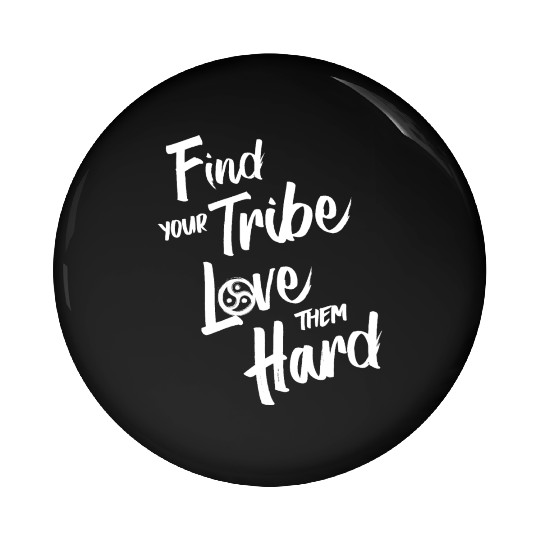 Find Your Tribe - BDSM Triskelion Pin Buttons