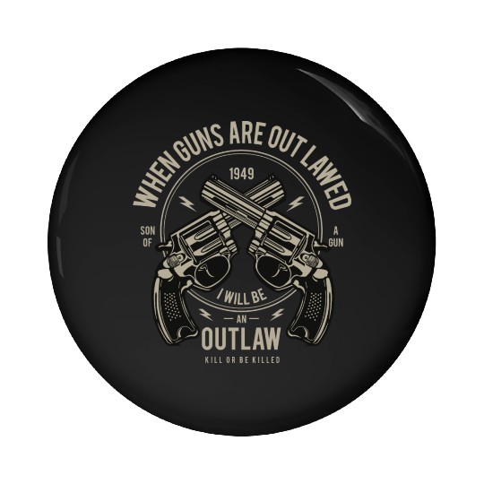 Outlaw Pin Buttons