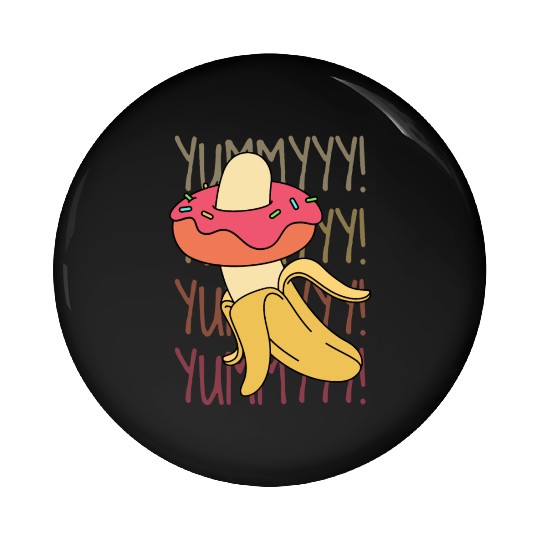 Banana Donut Yummy Delicious Funny Pin Buttons