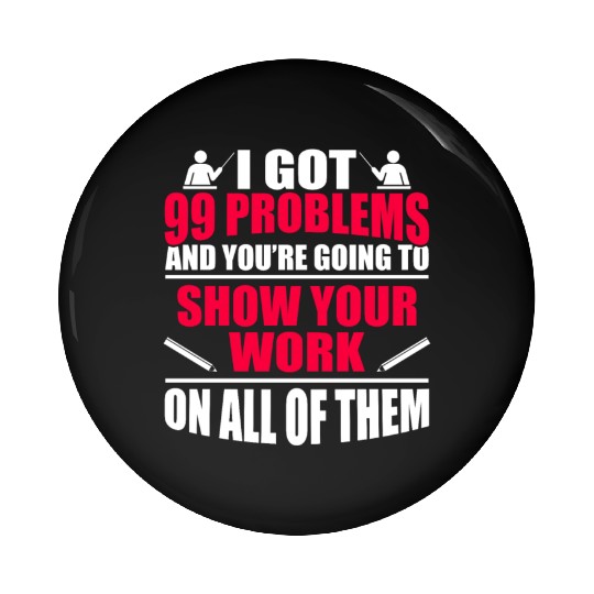 Funny Math Teacher Gift College High School Pin Buttons