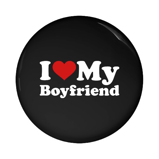 I love my boyfriend Pin Buttons