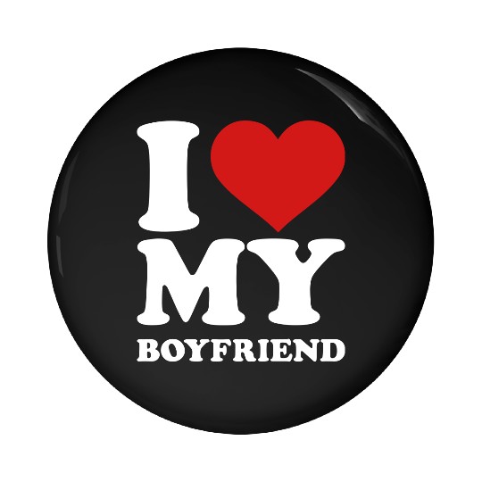 I love my boyfriend Pin Buttons
