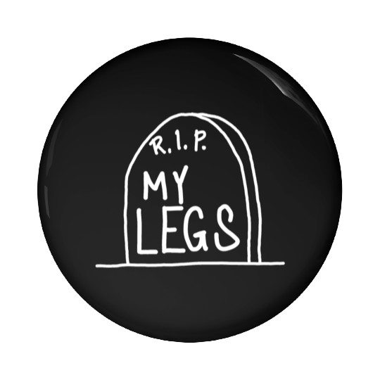 Gravestone RIP My legs gym Pin Buttons