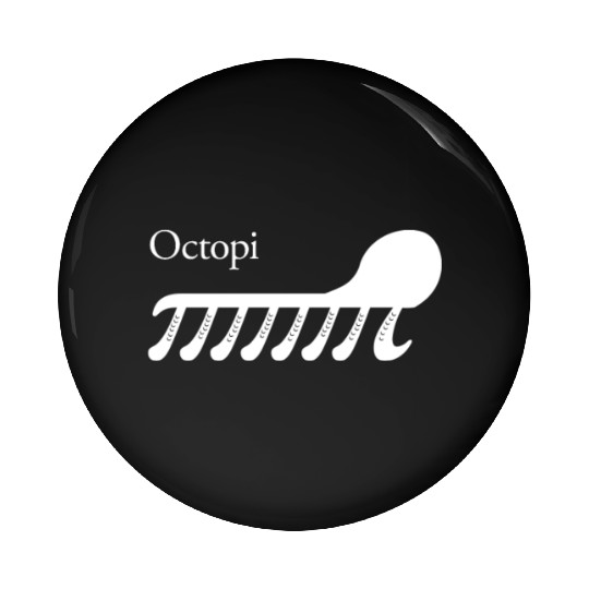Octopi Pi Octopus Math Geek 3.14 Pi Day Pin Buttons