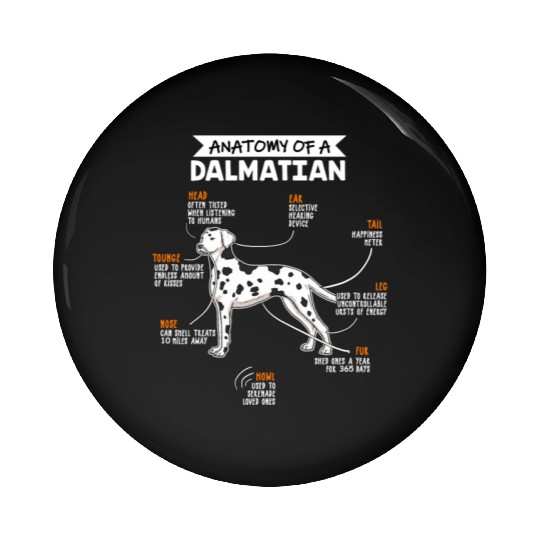 Anatomy Of A Dalmatian Funny Dog Owner Gift Pin Buttons
