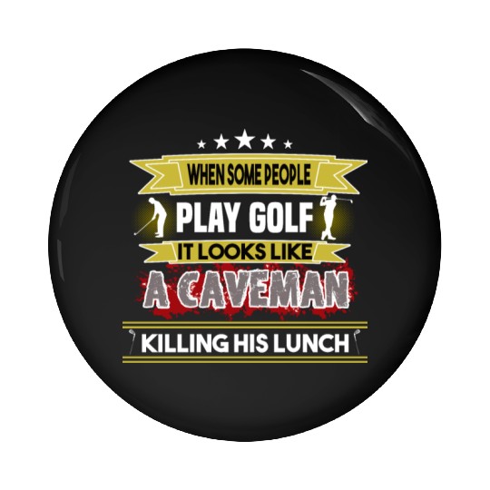 play golf caveman humor golf humor funny golf gift Pin Buttons