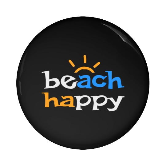 Beach Happy Fun in the Sun Island Time Pin Buttons