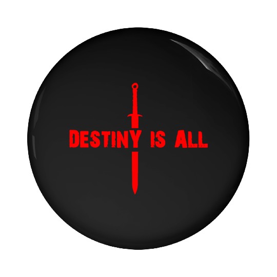 The Last Kingdom destiny is all Pin Buttons