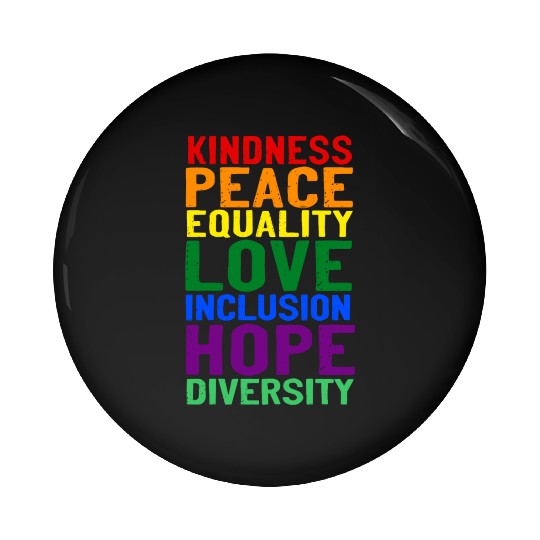 Kindness peace equality love inclusion hope divers Pin Buttons