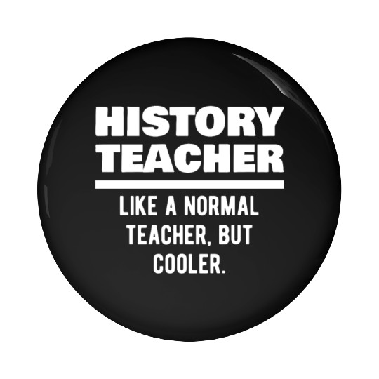 History Teacher Definition Pin Buttons