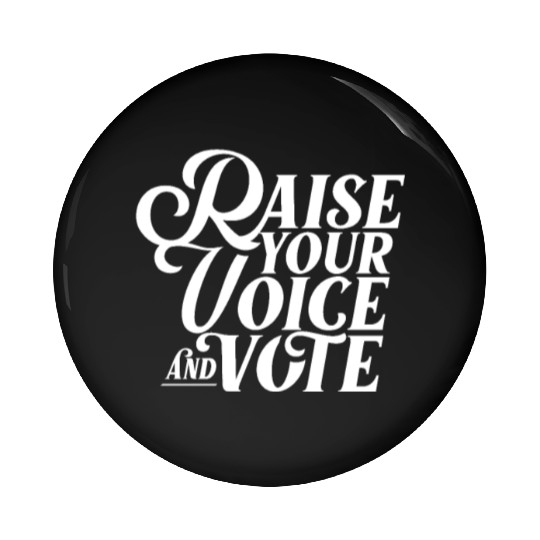 Election vote Voting Voter Campaign Pin Buttons