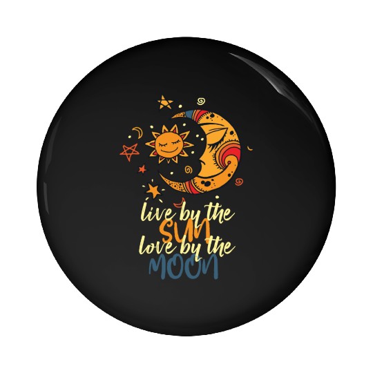 Live by the Sun, Love by the Moon Pin Buttons