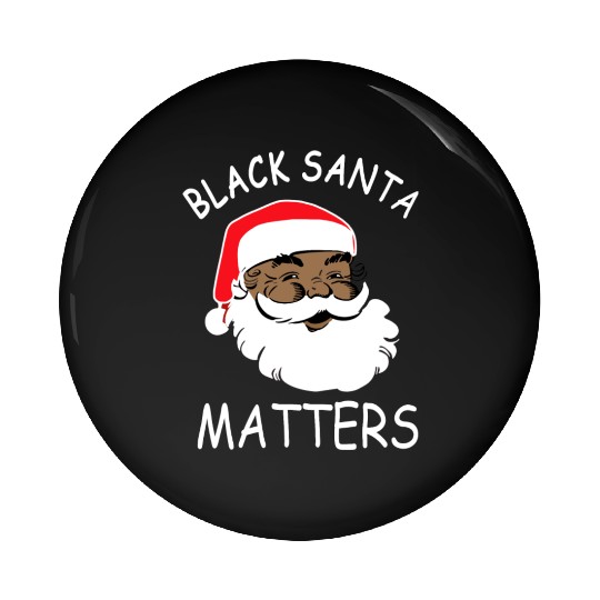 African American Black Santa Matters Christmas Pin Buttons