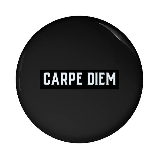 Carpe diem Pin Buttons