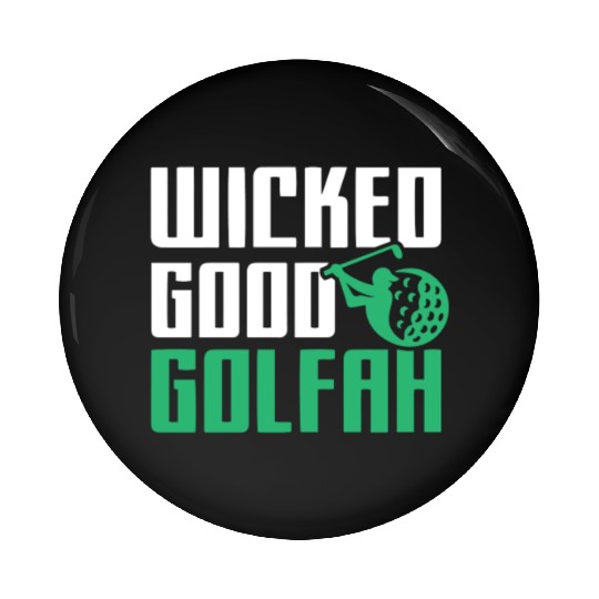Funny New England Accent, Wicked Good Golfer Gift Pin Buttons