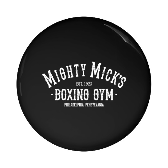 Mighty Mick's Boxing Club Philadelphia Training Pin Buttons