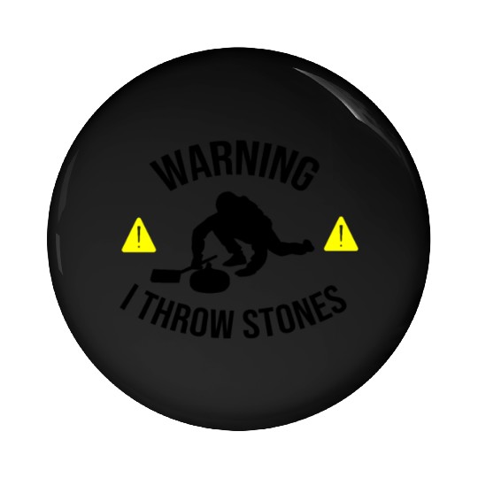 I Throw Stones | Funny Curling Player Gift Pin Buttons